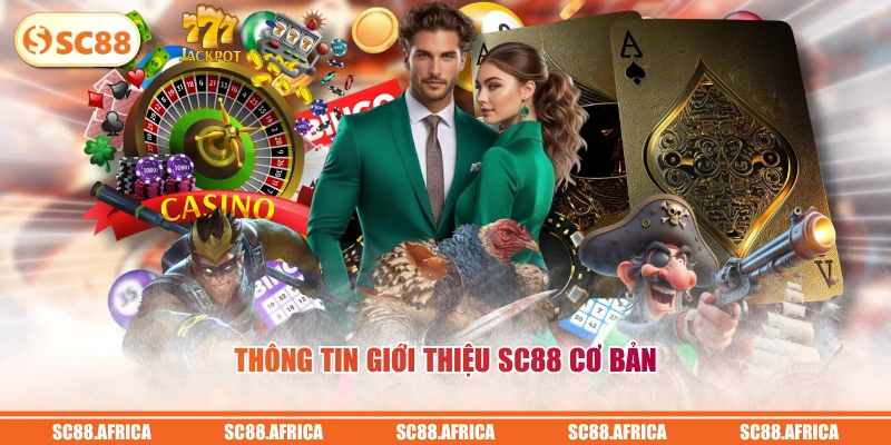 Thông tin giới thiệu SC88 cơ bản
